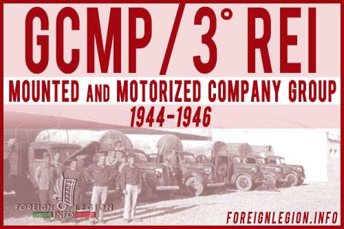 GCMP/3 - Mounted and Motorized Company Group - 3e REI - 3rd REI - Foreign Legion - History
